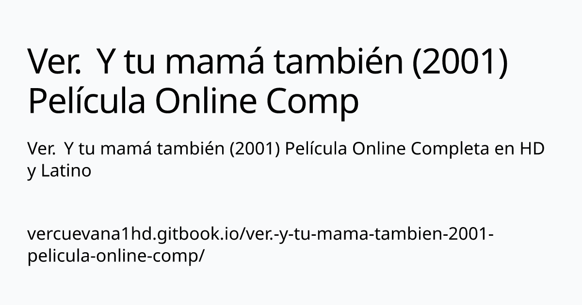 Ver Y Tu Mamá También 2001 Película Online Completa En Hd Y Latino Ver Y Tu Mamá También 0467